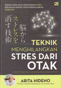 Image of Teknik menghilangkan stres dari otak : serotonin dan air mata pengubah hidup
