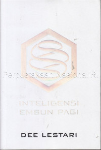 Supernova 6 : inteligensi embun pagi