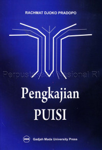 Image of Pengkajian puisi : analisis strata norma dan analisis struktural dan semiotik