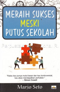 Image of Meraih sukses meski putus sekolah