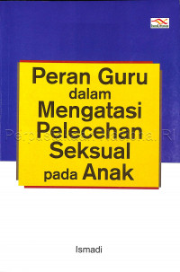 Image of Peran guru dalam mengatasi pelecehan seksual pada anak