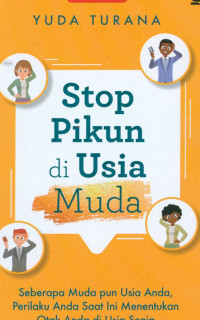 Stop Pikun di Usia Muda