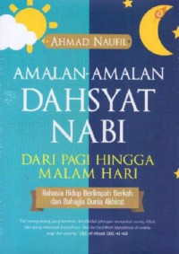 Image of Amalan-Amalan Dahsyat Nabi Dari Pagi Hingga Malam Hari
