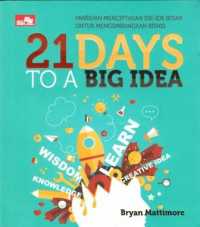 21 Days to a Big Idea