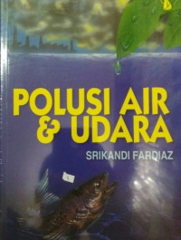 Image of Polusi Air dan Udara