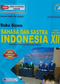 Image of Buku Siswa Bahasa Dan Sastra Indonesia Peminatan Ilmu-Ilmu Bahasa dan Budaya untuk SMA/MA Kelas XII Kurikulum 2013 Edisi Revisi