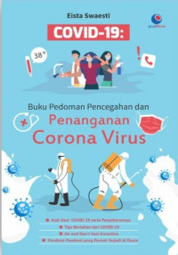 Image of Covid-19 : Buku Pedoman Pencegahan dan Penanganan Corona Virus