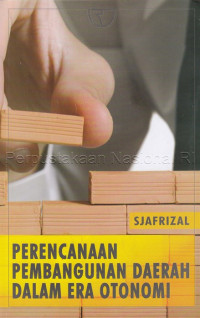 Image of Perencanaan pembangunan daerah dalam era otonomi
