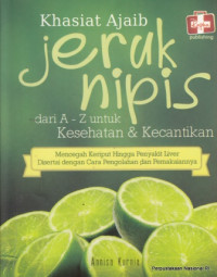 Image of Khasiat ajaib jeruk nipis : dari A-Z untuk kesehatan dan kecantikan