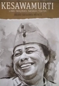 Image of Kesawamurti Lima Imajinasi Naskah Teater