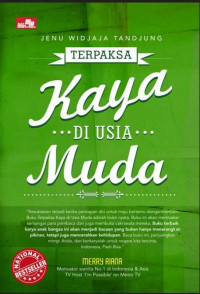 Terpaksa Kaya di Usia Muda