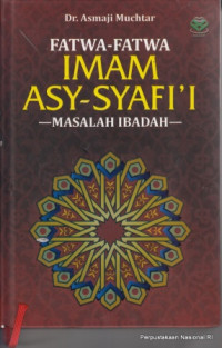 Image of Fatwa-fatwa Imam Asy-Syafi\'i : masalah ibadah