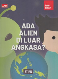 Image of Ada Allien Di Luar Angkasa?