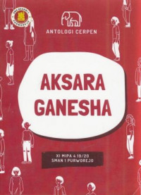 Image of Antologi Cerpen : Aksara Ganesha