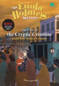 Image of The Cryptic Crinoline an Enola Holmes Mystery