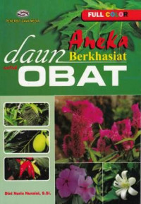 Aneka Daun Berkhasiat Untuk Obat