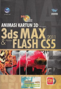 Image of PAS (panduan aplikatif & solusi) : Animasi kartun 3D dengan 3ds MAX 2011 & Adobe Flash CS5