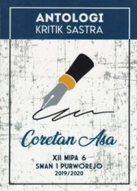 Coretan Asa : Antologi Kritik Sastra