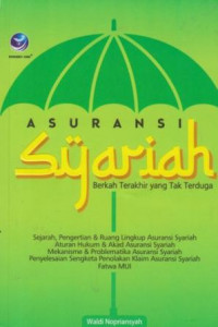 Asuransi Syariah : Berkah Terakhir yang Tak Terduga