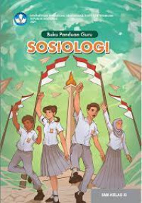 Image of Buku Panduan Guru Sosiologi untuk SMA Kelas XI Kurikulum Merdeka