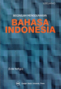 Image of Beginilah Menggunakan Bahasa Indonesia