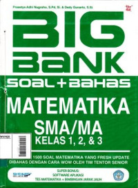 Big Bank Soal+bahas Matematika SMA/MA Kelas 1, 2, 3