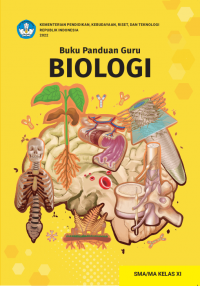 Buku Panduan Guru Biolog untuk SMA/MAi Kelas XI Kurikulum Merdeka