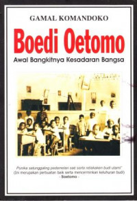Image of Boedi Oetomo : awal bangkitnya kesadaran bangsa