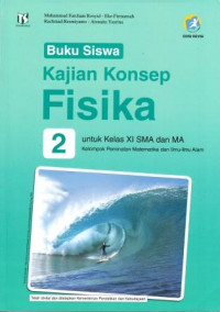 Image of Buku Siswa Kajian Konsep Fisika 2 untuk Kelas XI SMA dan MA Kelompok Peminatan Matematika dan Ilmu-Ilmu Alam Kurikulum 2013 Edisi Revisi