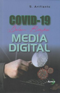 Image of Covid-19 : Dalam Bingkai Media Digital