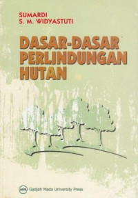Image of Dasar-Dasar Perlindungan Hutan
