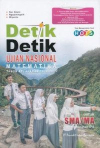 Image of Detik-Detik Ujian Nasional Matematika Tahun Pelajaran 2018/2019 untuk SMA/MA Peminatan IPS