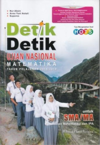 Detik-Detik Ujian Nasional Matematika Tahun Pelajaran 2018/2019 untuk SMA/MA Peminatan MIPA