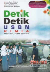 Image of Detik-Detik USBN Kimia Tahun Pelajaran 2017/2018 untuk SMA/MA Program IPA/Peminatan Matematika dan IPA