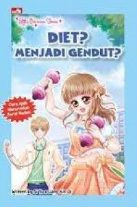 Little  Princess Series - Diet? Menjadi Gendut?