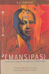 Image of Emansipasi : surat-surat kepada bangsanya 1899-1904