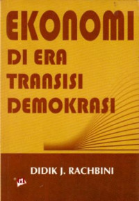 Image of Ekonomi di era transisi demokrasi