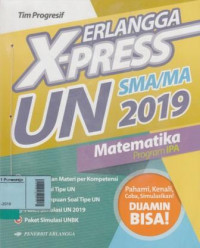 Erlangga X-Press UN SMA/MA 2019 Matematika Program IPA