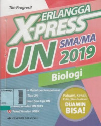 Erlangga X-Press UN SMA/MA 2019 Biologi Program IPA