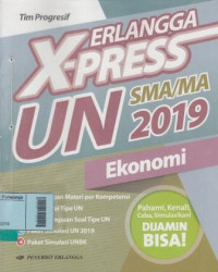 Erlangga X-Press UN SMA/MA 2019 Ekonomi Program IPS