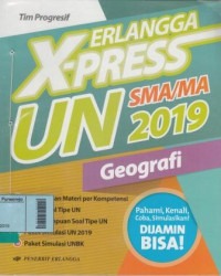 Erlangga X-Press UN SMA/MA 2019 Geografi Program IPS