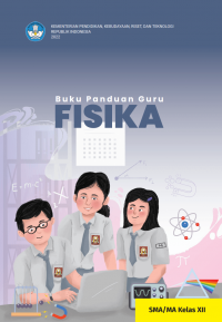 Image of Buku Panduan Guru Fisika untuk SMA/MA Kelas XII Kurikulum Merdeka