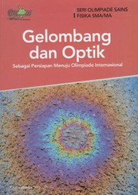 Image of Gelombang dan Optik Sebagai Persiapan Menuju Olimpiade Internasional