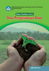 Buku Panduan Guru Ilmu Pengetahuan Alam SMA Kelas X Kurikulum Merdeka