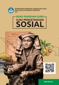 Image of Buku Panduan Guru Ilmu Pengetahuan Sosial SMA Kelas X Kurikulum Merdeka