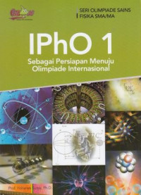 Ipho 1 Sebagai Persiapan Menuju Olimpiade Internasional