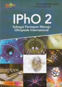 Ipho 2 Sebagai Persiapan Menuju Olimpiade Internasional