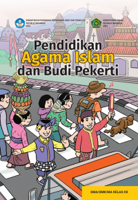 Pendidikan Agama Islam  dan Budi Pekerti untuk SMA/SMK Kelas XII Kurikulum Merdeka