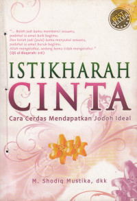 Image of Istikharah Cinta : Cara Cerdas Mendapatkan Jodoh Ideal