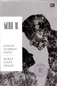 Image of Jangan Ucapkan Cinta dan Bukan Cinta Sesaat